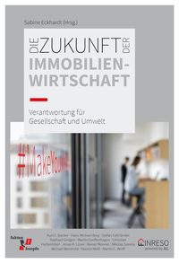 Die Zukunft der Immobilienwirtschaft