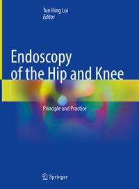 Endoscopy of the Hip and Knee