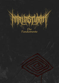 Malmsturm - Die Fundamente