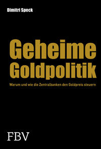 Geheime Goldpolitik