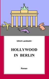 Hollywood in Berlin