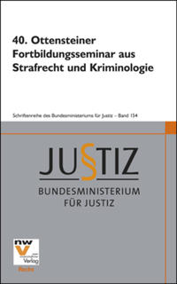 40. Ottensteiner Fortbildungsseminar aus Strafrecht und Kriminologie