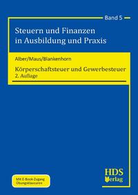 Körperschaftsteuer und Gewerbesteuer