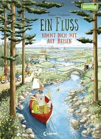 Ein Fluss nimmt dich mit auf Reisen