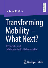 Transforming Mobility – What Next?