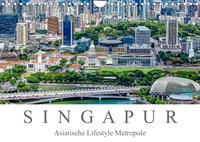 Singapur - Asiatische Lifestyle Metropole (Wandkalender 2023 DIN A4 quer)