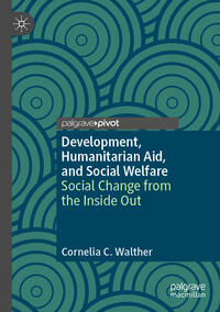 Development, Humanitarian Aid, and Social Welfare