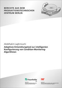 Adaptives Entwicklungstool zur intelligenten Konfigurierung von Condition-Monitoring-Algorithmen.