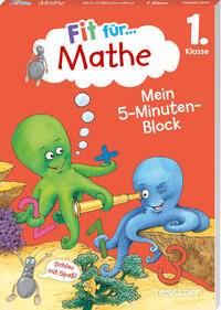 Fit für Mathe 1. Klasse. Mein 5-Minuten-Block