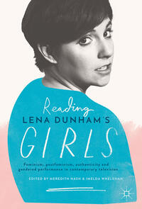 Reading Lena Dunham’s Girls