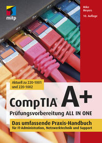 CompTIA A+ Prüfungsvorbereitung ALL IN ONE