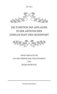 Die Funktion des Applauses in der artistischen Gesellschaft der Gegenwart