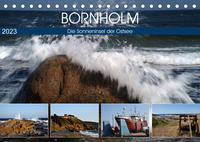 Bornholm - Sonneninsel der Ostsee (Tischkalender 2023 DIN A5 quer)