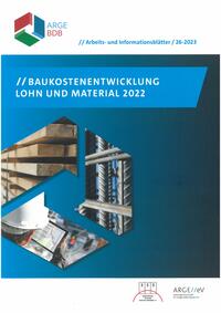 Baukostenentwicklung Lohn und Material 2022