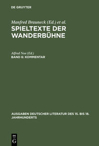 Spieltexte der Wanderbühne / Kommentar zu Band I–V