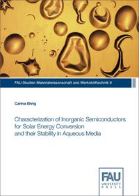 Characterization of Inorganic Semiconductors for Solar Energy Conversion and their Stability in Aqueous Media