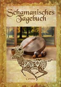 Schamanisches Tagebuch