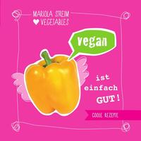 Vegan ist einfach gut!