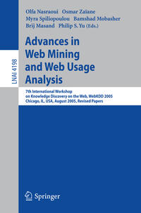 Advances in Web Mining and Web Usage Analysis