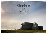 Kirchen auf Island (Wandkalender 2025 DIN A3 quer), CALVENDO Monatskalender