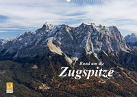 Rund um die Zugspitze (Wandkalender 2022 DIN A2 quer)