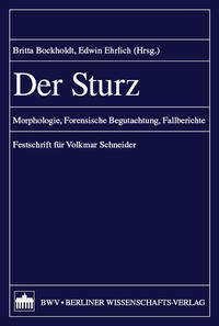 Der Sturz - Rechtsmedizinische Aspekte