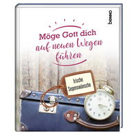 Geschenkbuch »Möge Gott dich auf neuen Wegen führen«