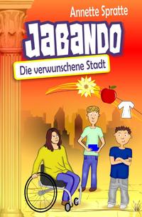 Jabando - Die verwunschene Stadt