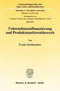 Unternehmensfinanzierung und Produktmarktwettbewerb.