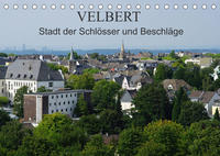 Velbert - Stadt der Schlösser und Beschläge (Tischkalender 2023 DIN A5 quer)