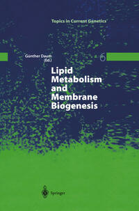 Lipid Metabolism and Membrane Biogenesis