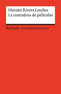 La contadora de películas. Spanischer Text mit deutschen Worterklärungen. B2 (GER)