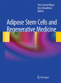 Adipose Stem Cells and Regenerative Medicine