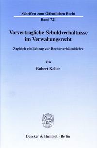 Vorvertragliche Schuldverhältnisse im Verwaltungsrecht.