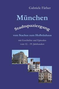 München Stadtspaziergang vom Stachus zum Hofbräuhaus