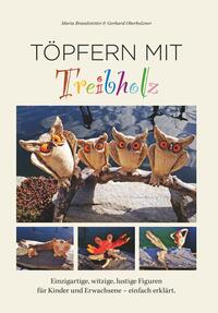 Töpfern mit Treibholz