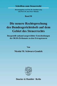 Die neuere Rechtsprechung des Bundesgerichtshofs auf dem Gebiet des Steuerrechts.