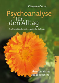 Psychoanalyse für den Alltag