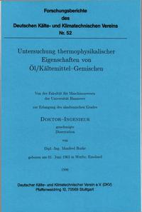 Untersuchung thermophysikalischer Eigenschaften von Öl/Kältemittel-Gemischen