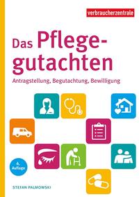 Das Pflegegutachten