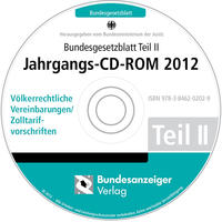 Bundesgesetzblatt Teil II Jahrgangs-CD-ROM 2012