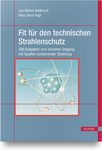 Fit für den technischen Strahlenschutz