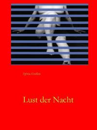 Lust der Nacht