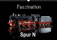 Faszination Spur N (Wandkalender 2023 DIN A3 quer)