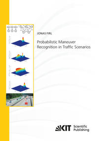 Probabilistic Maneuver Recognition in Traffic Scenarios