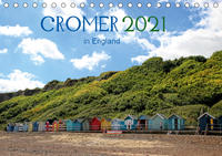 Cromer in England 2021 (Tischkalender 2021 DIN A5 quer)