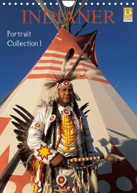 Indianer, Portrait Collection 1 (Wandkalender 2022 DIN A4 hoch)