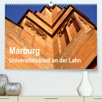 Marburg - Universitätsstadt an der Lahn (Premium, hochwertiger DIN A2 Wandkalender 2020, Kunstdruck in Hochglanz)