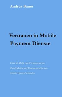 Vertrauen in Mobile Payment Dienste