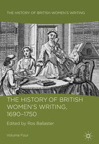 The History of British Women's Writing, 1690 - 1750